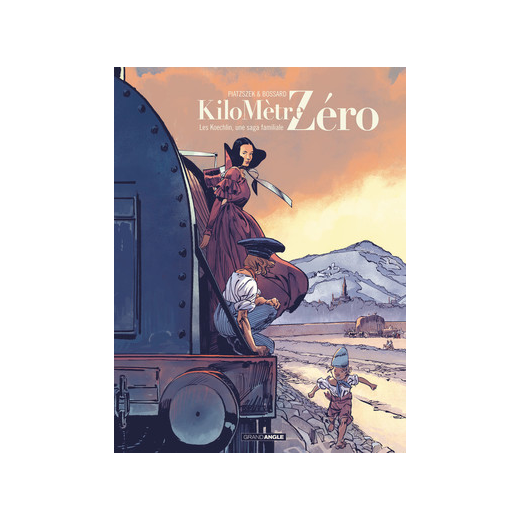 Kilomètre zéro : les Koechlin, une saga familiale Tome 2