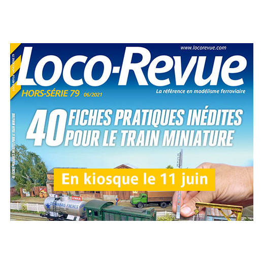 HSLR 79 (06/2021) : 40 fiches pratiques inédites pour le train miniature-1