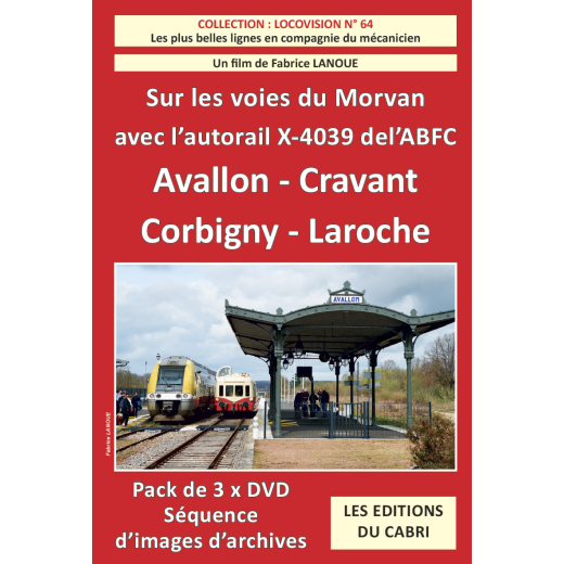 Sur les voies du Morvan avec l’X-4039 de l´ABFC - pack de 3 DVD