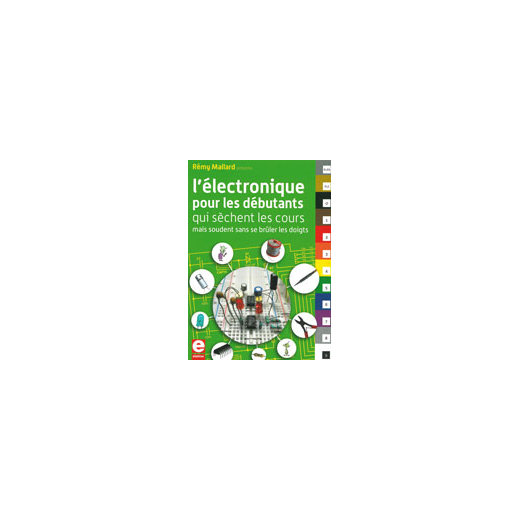 L'électronique pour les débutants...