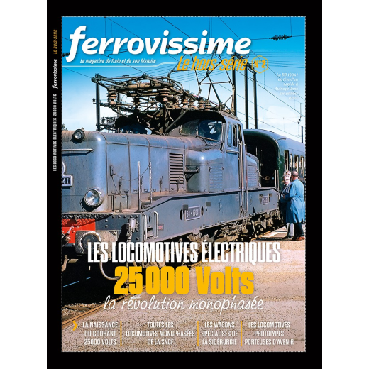 Hors-série Ferrovissime #2 : Les locomotives électriques 25 000 volts