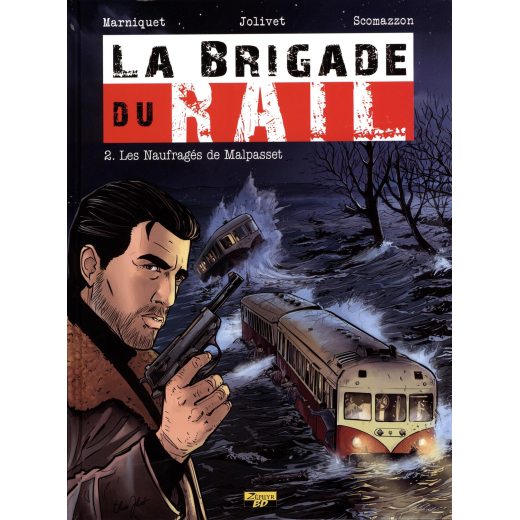 Brigade du rail Tome 2