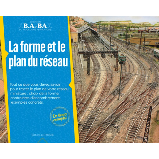 B.A.-BA Vol. 2 : La forme et le plan du réseau