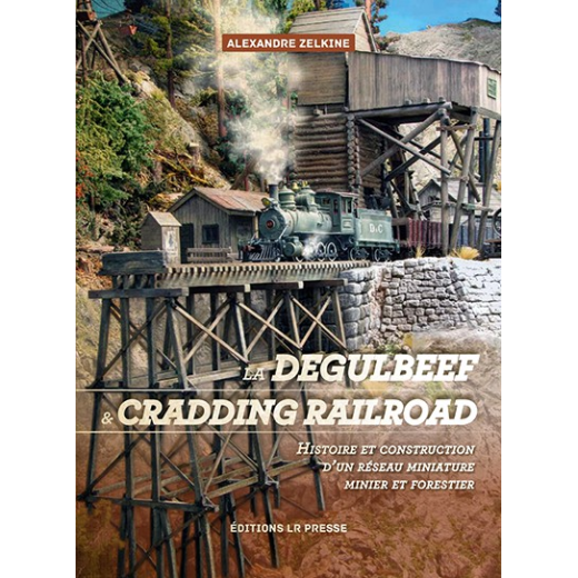 Degulbeef and Cradding Railroad - Français