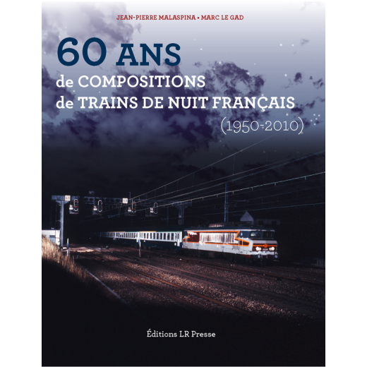 60 ans de compositions de trains de nuit français