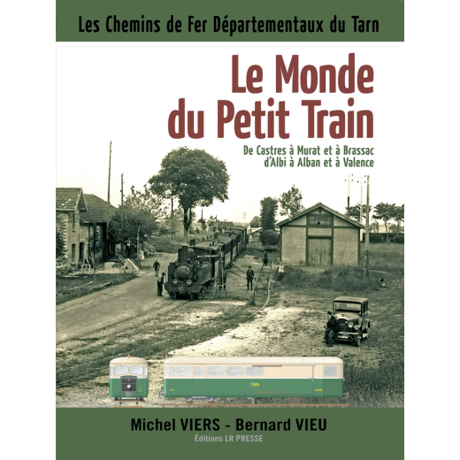 LE MONDE DU PETIT TRAIN - TARN