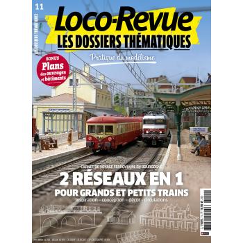 Loco-Revue Les Dossiers Thématiques n°11 : 2 réseaux en 1 pour grands et petits trains