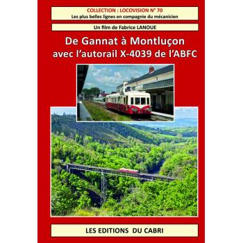 De Gannat à Montluçon avec l'autorail X-4039 de l'ABFC