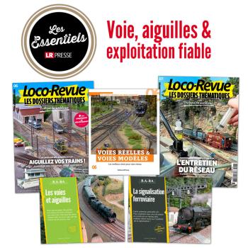 Voie, aiguilles & exploitation fiable  - "Les Essentiels LR Presse"