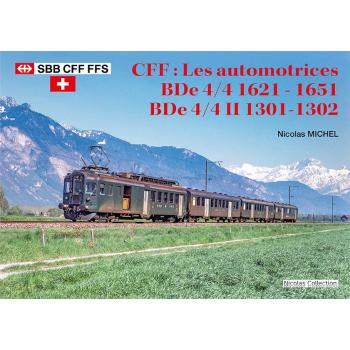 CFF : Les automotrices BDe 4/4 1621 - 1651 BDe 4/4 II 1301 - 1302
