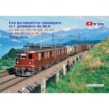 Les locomotives classiques et légendaires du BLS