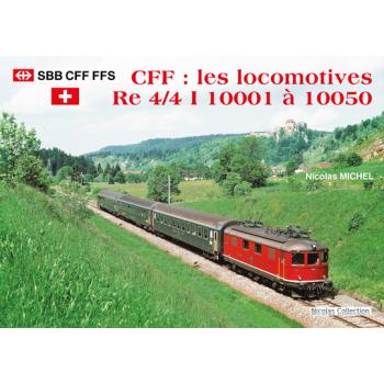 CFF : les locomotives Re 4/4 I 10001 à 10050