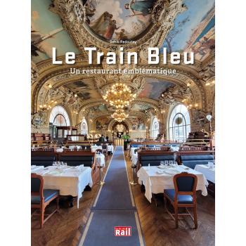 Le Train Bleu, un restaurant emblématique