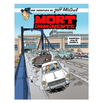 Jeff Mistral, détective privé - T1 : Mort imminente