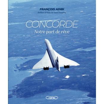Concorde, notre part de rêve