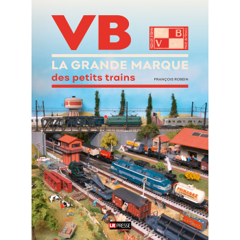 VB, la grande marque des petits trains