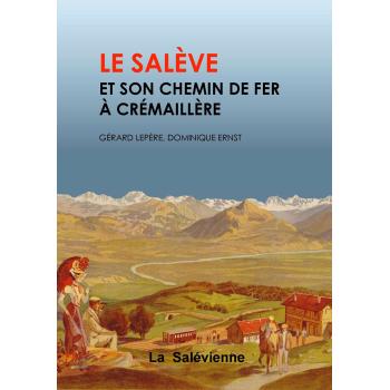 Le Salève et son chemin de fer à crémaillère