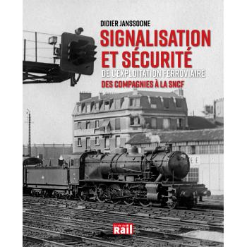 Signalisation et sécurité de l´exploitation ferroviaire