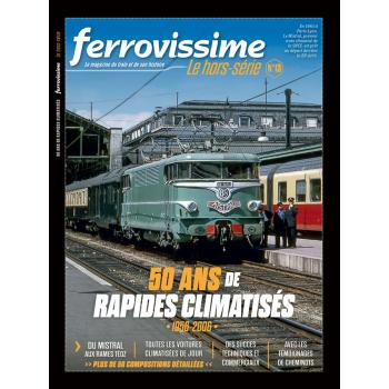 Hors-série Ferrovissime #13 : 50 ans de rapides climatisés (1956-2006)