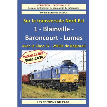 Sur la transversale Nord Est 1 Blainville - Baroncourt - Lumes