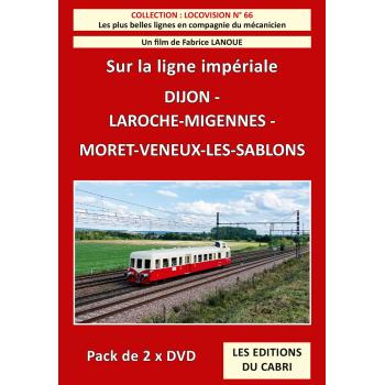 Sur la ligne impériale de Dijon à Monet-Veneux-les-Sablons