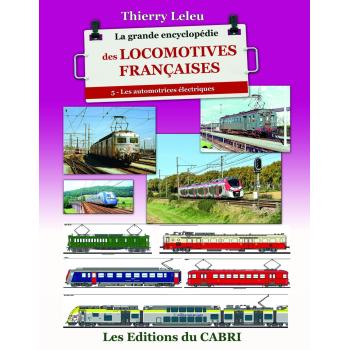 La grande encyclopédie des locomotives françaises - Vol.5