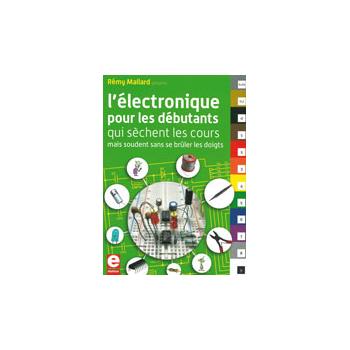 L'électronique pour les débutants...