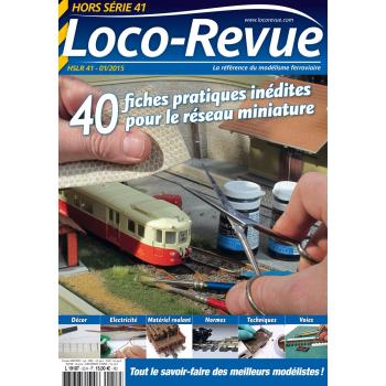 HSLR41 (hors série 01/2015) : 40 fiches pratiques inédites pour le réseau miniature