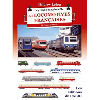 La grande encyclopédie des locomotives françaises - Vol.2