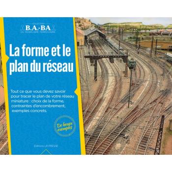 B.A.-BA Vol. 2 : La forme et le plan du réseau