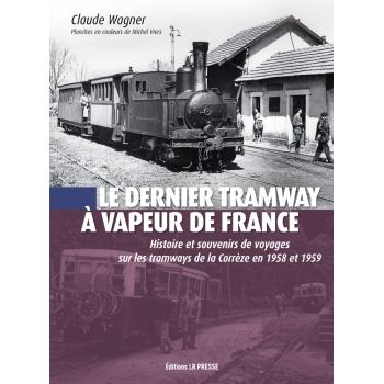 Le dernier tramway à vapeur de France