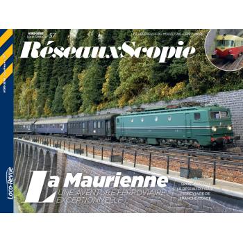 HSLR57 (09/2017) RéseauxScopie - La Maurienne, une aventure ferroviaire exceptionnelle