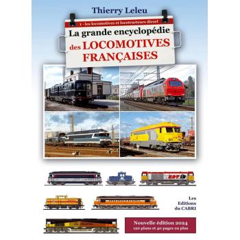 La grande encyclopédie des locomotives françaises - Vol. 1